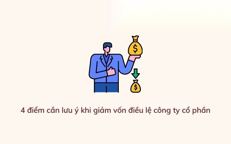 4 diem can luu y khi giam von dieu le cong ty co phan image 01
