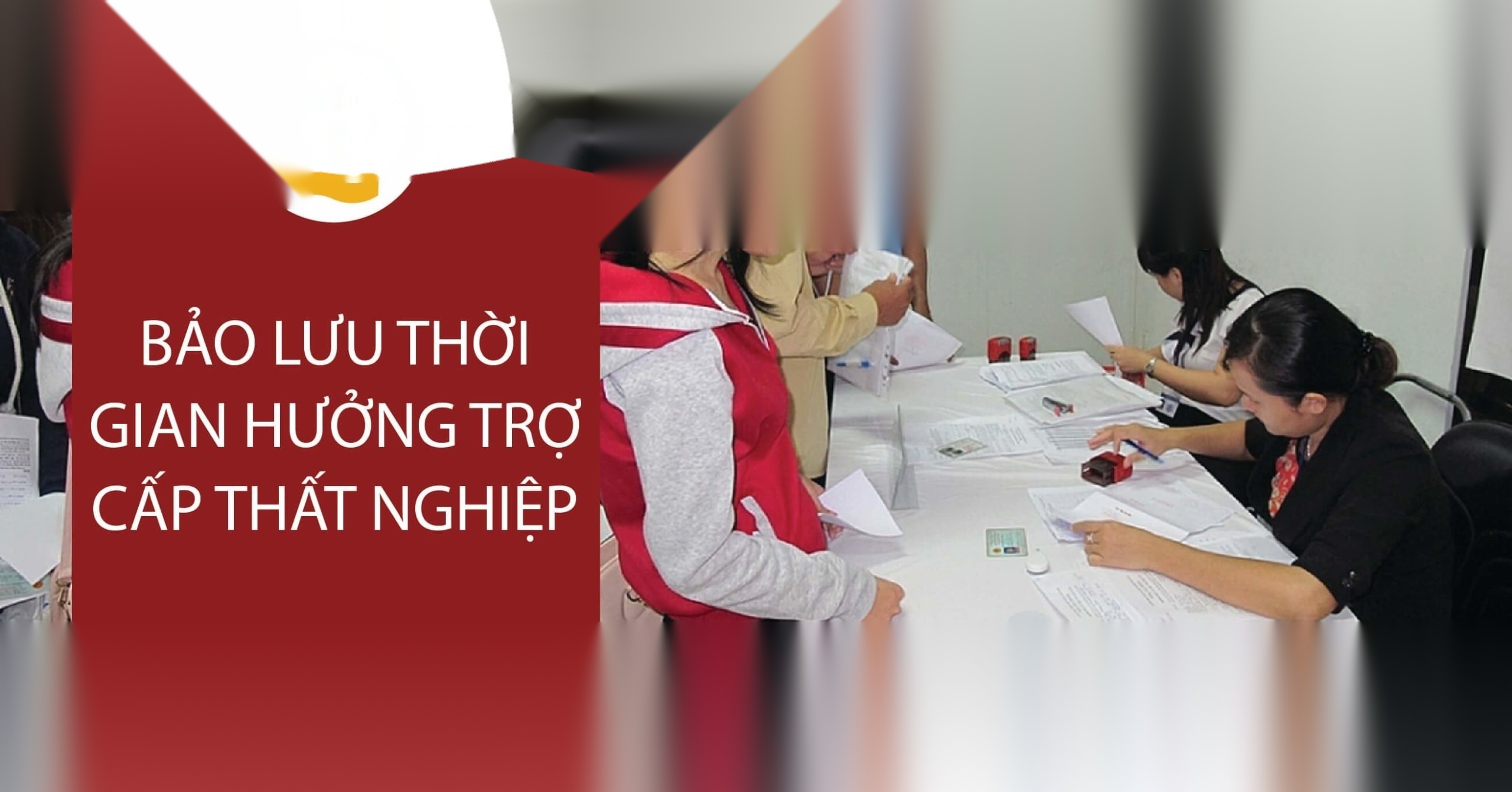 bao luu thoi gian huong tro cap that nghiep image 01 scaled 2