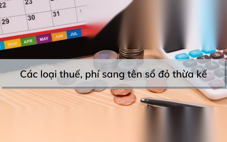 cac loai thue phi sang ten so do thua ke image 01