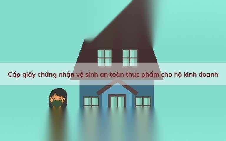 cap giay chung nhan ve sinh an toan thuc pham cho ho kinh doanh image 01