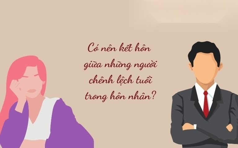 Có nên kết hôn giữa những người chênh lệch tuổi trong hôn nhân?