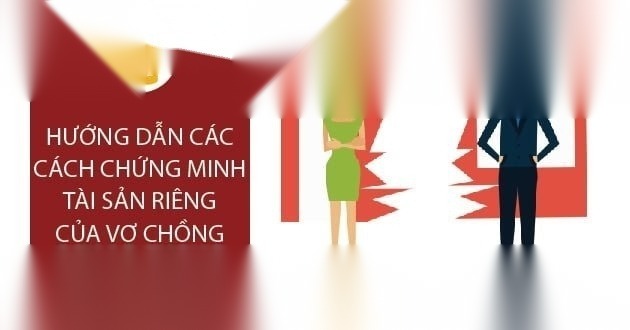 chung minh tai san rieng cua vo chong image 01 1