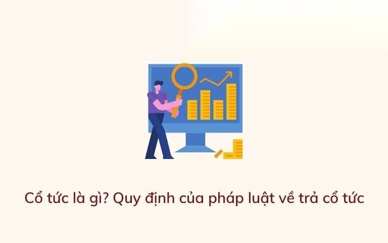 co tuc la gi quy dinh cua phap luat ve tra co tuc image 01