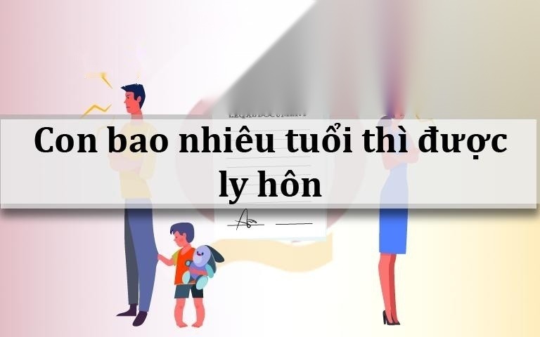 con may tuoi thi duoc ly hon image 01 1