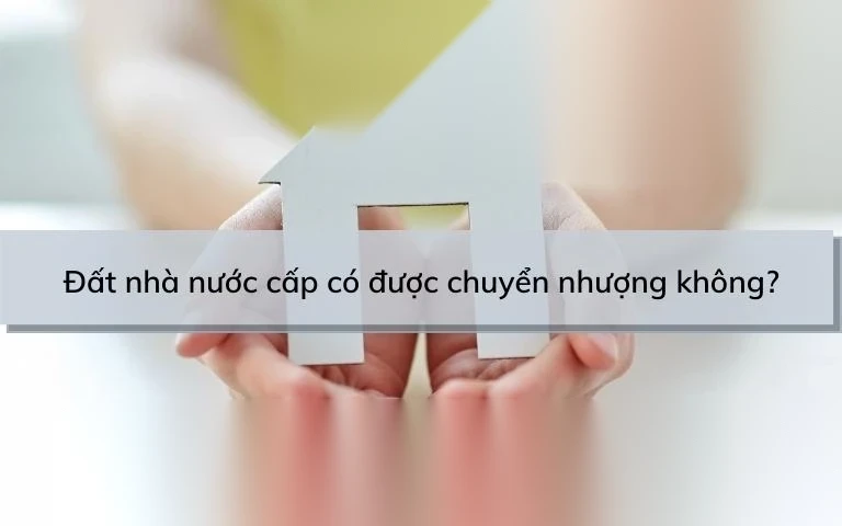 dat nha nuoc cap co duoc chuyen nhuong khong image 01