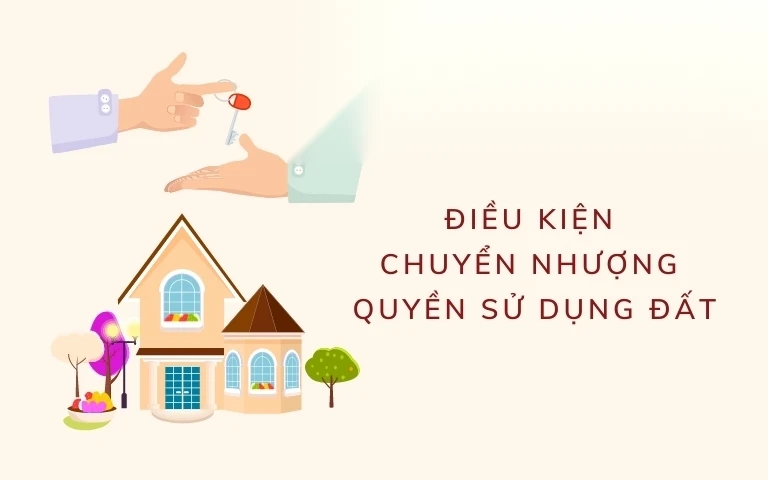 dieu kien chuyen nhuong quyen su dung dat la gi image 01