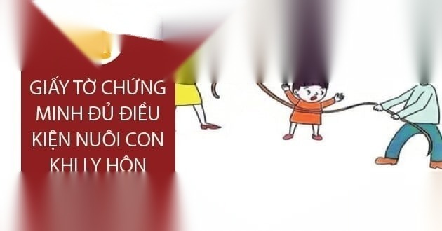 giay to chung minh du dieu kien nuoi con image 01