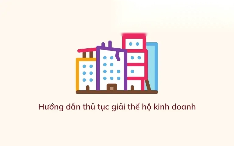huong dan thu tuc giai the ho kinh doanh image 01
