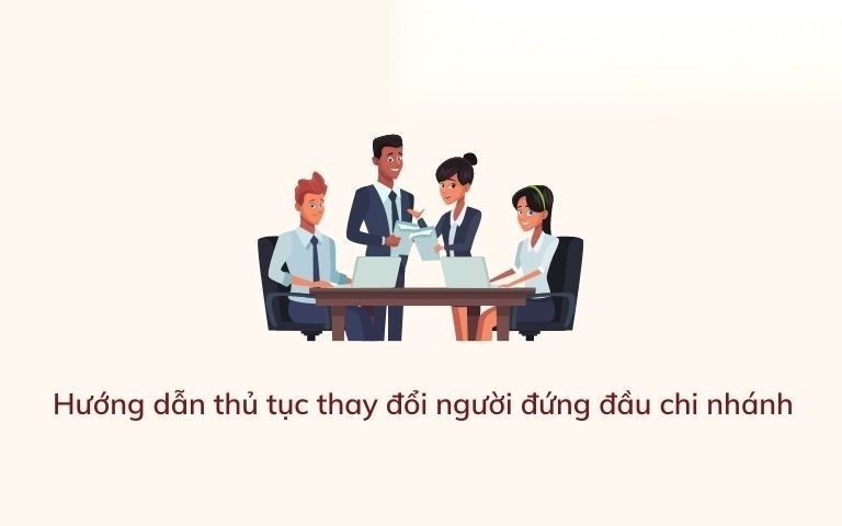 huong dan thu tuc thay doi nguoi dung dau chi nhanh image 01