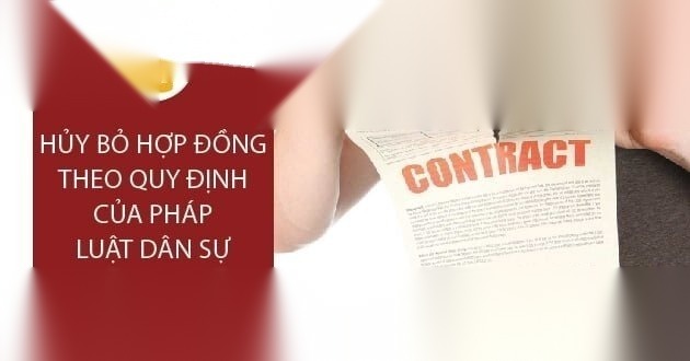 Pháp luật quy định như thế nào về huỷ bỏ hợp đồng? 16 huy bo hop dong image 01 2
