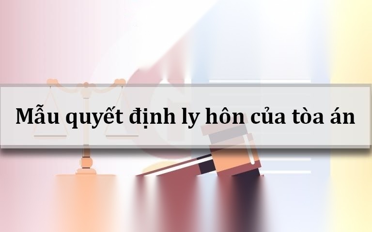 mau quyet dinh ly hon cua toa an image 01 1