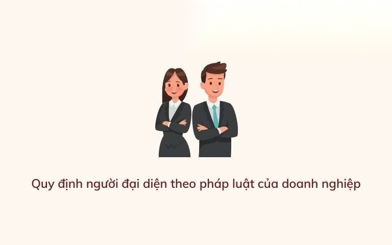 quy dinh nguoi dai dien theo phap luat cua doanh nghiep image 01