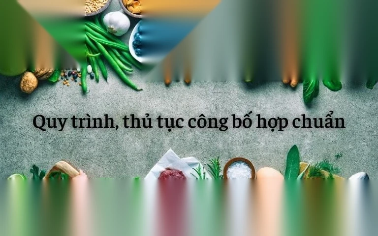 quy trinh thu tuc cong bo hop chuan image 01