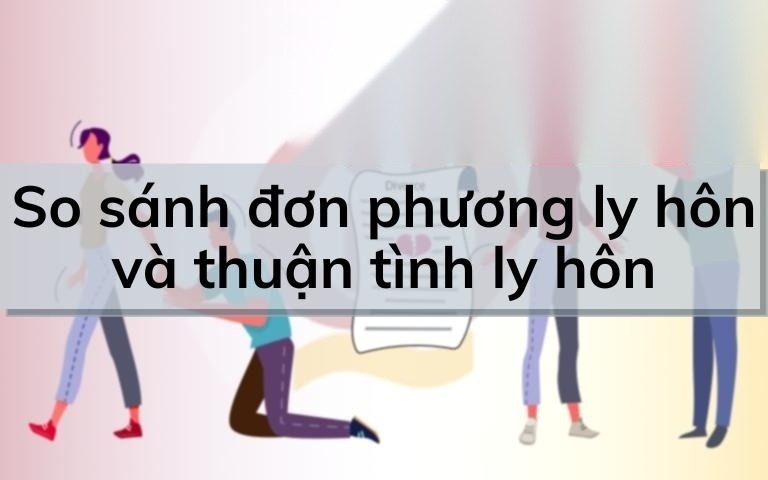 so sanh don phuong ly hon va thuan tinh ly hon image 01