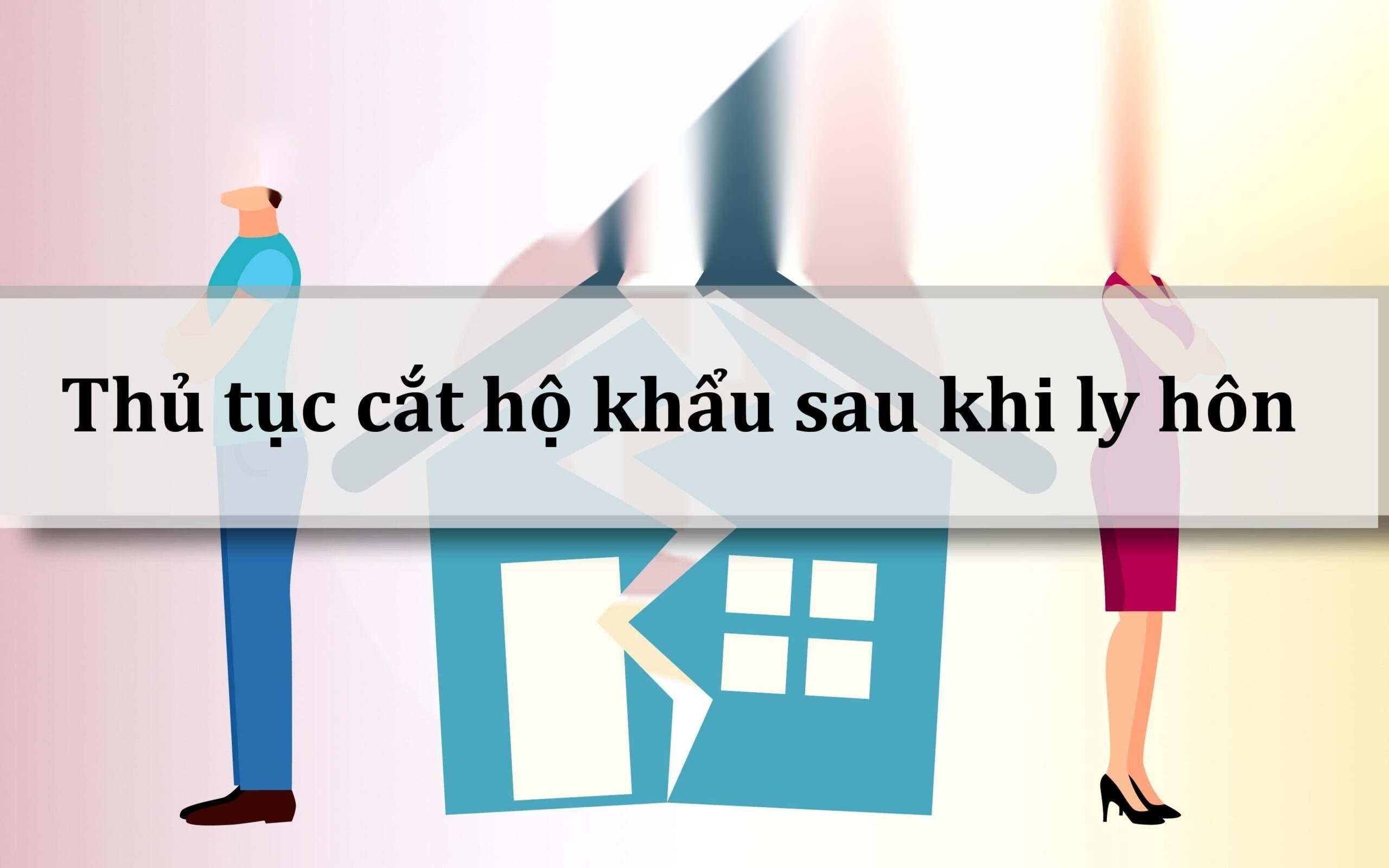 thu tuc cat ho khau sau khi ly hon image 01 1 scaled 1