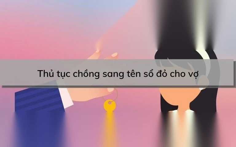 thu tuc chong sang ten so do cho vo image 01