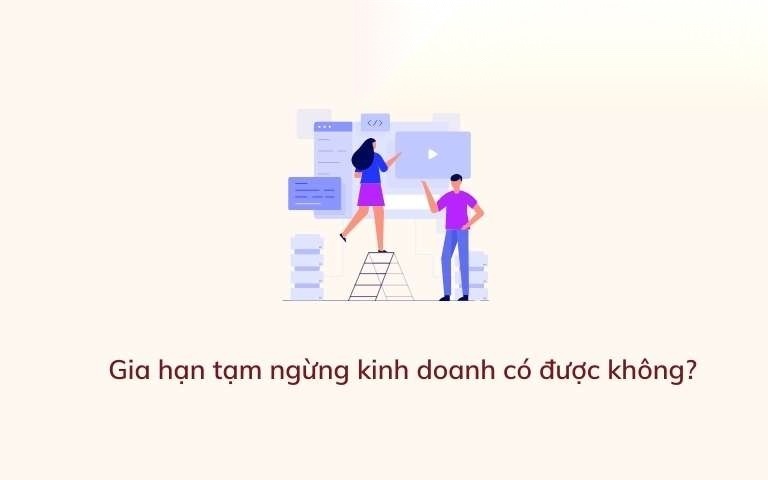 thu tuc gia han tam ngung kinh doanh image 01