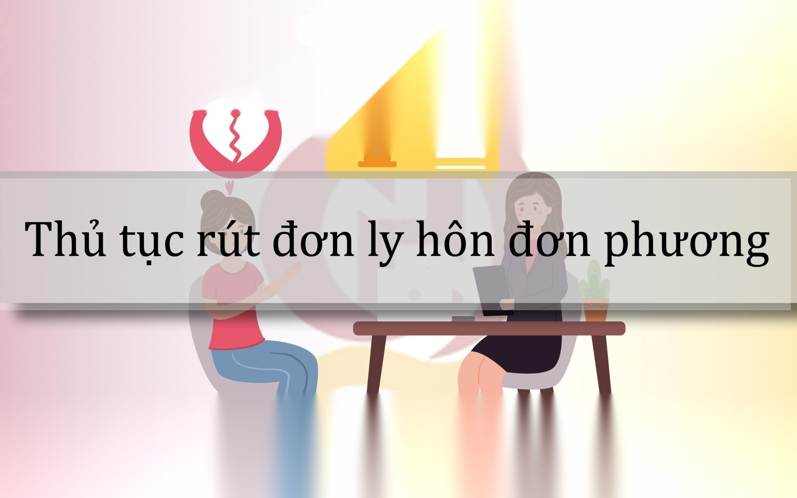 thu tuc rut don ly hon don phuong image 01 scaled 1